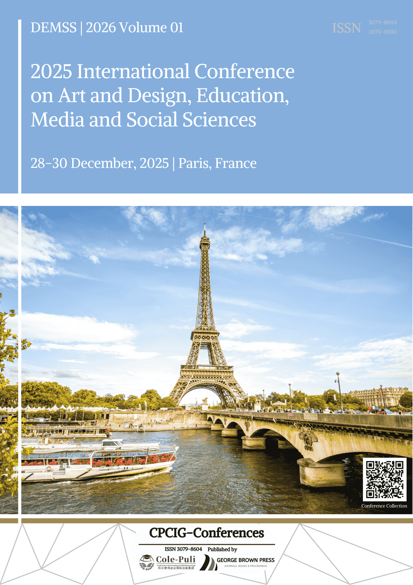 >2025 International Conference on Art and Design, Education, Media and Social Sciences (DEMSS 2025)